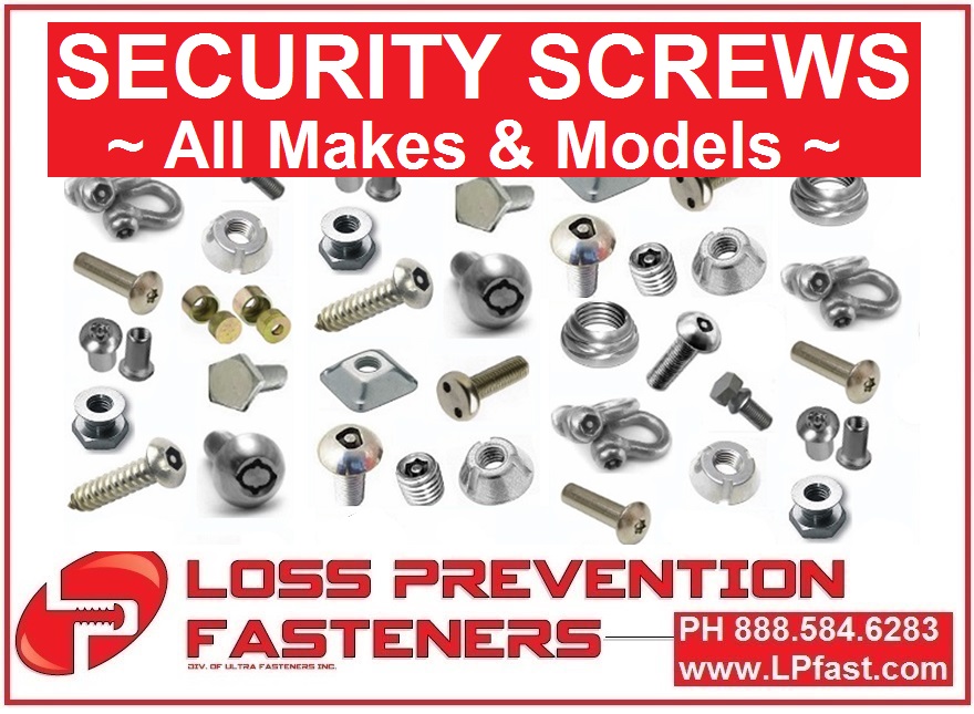 About Tamper Resistant Fasteners and Loss Prevention Fasteners - Loss  Prevention Fasteners