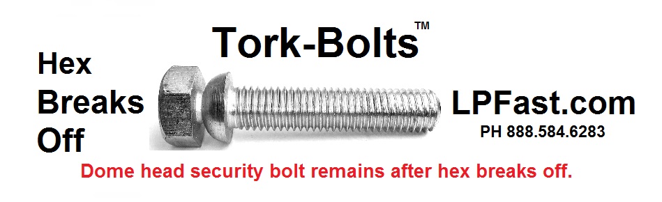 Tork Bolts